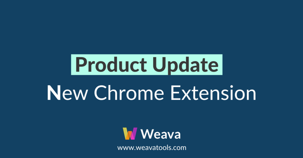 Product Update: New Chrome Extension